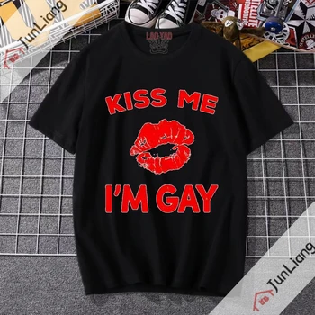 Kiss Me Harajuku I Am Gay Забавные футболки С забавным текстом Женская футболка Уличная Одежда Топы Y2k Одежда Готическая одежда Мужская